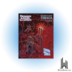 Dungeon Crawl Classics #110 - The Sacrificial Pyre of Thracia